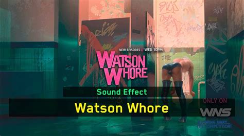 Watson Whore